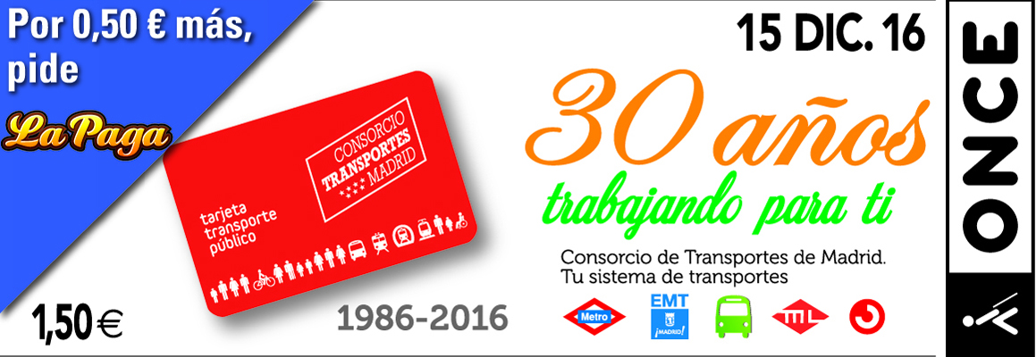 Cupón del 15 de diciembre dedicado al 30 Aniversario del Consorcio de Transportes de Madrid