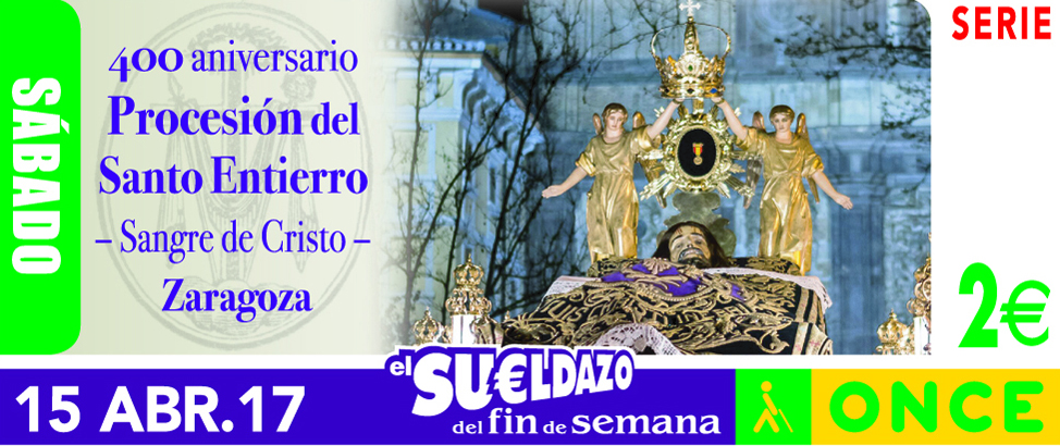 Cupón del 15 de abril dedicado al 400 aniversario de la Procesión del Santo Entierro, de Zaragoza