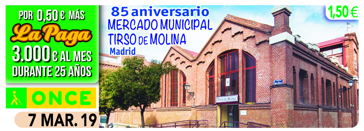 Cupón del 7 de marzo dedicado al Mercado Municipal de Tirso de Molina